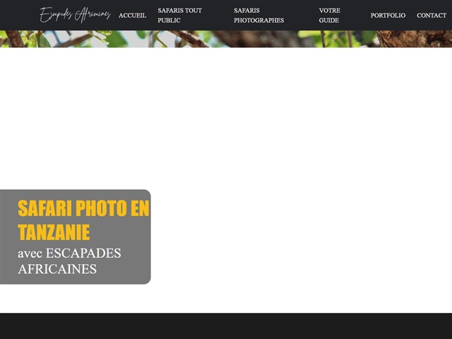 ESCAPADES AFRICAINES